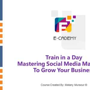 Mastering Social Media Marketing To Grow Your Business Course Cover