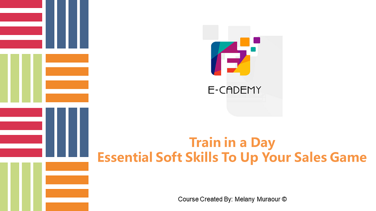 Train in a Day: Essential Soft Skills To Up Your Sales Game Course